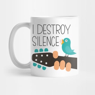 I DESTROY SILENCE Mug